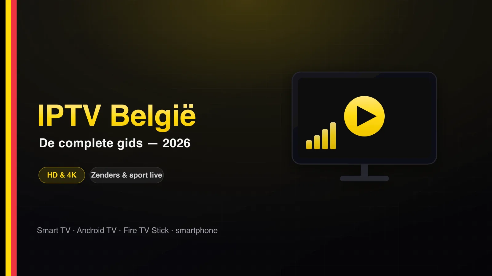 Smart TV met IPTV-streaming in België, met Belgische en internationale zenders in HD en 4K